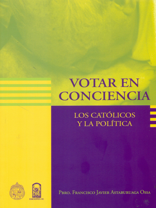 Title details for Votar en conciencia by Pbro. Francisco Javier Astaburuaga Ossa - Available